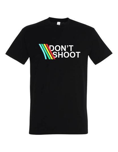 DON'T SHOOT